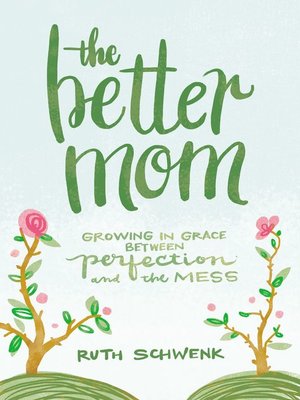 cover image of The Better Mom